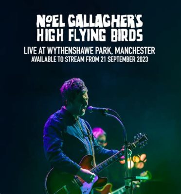 Noel Gallagher's High Flying Birds Concert: A Manchester Oasis Reunited?